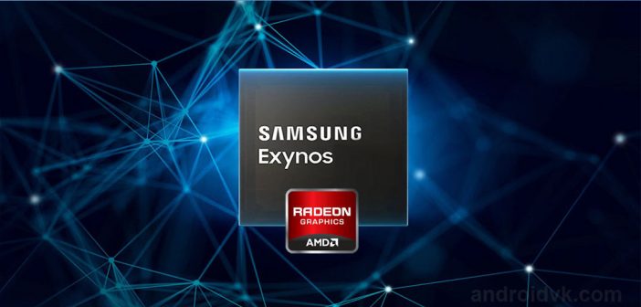 Samsung está desarrollando 2 nuevos procesadores, uno de ellos con GPU AMD